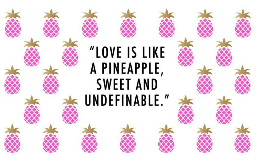 Pineapple_Love_quote